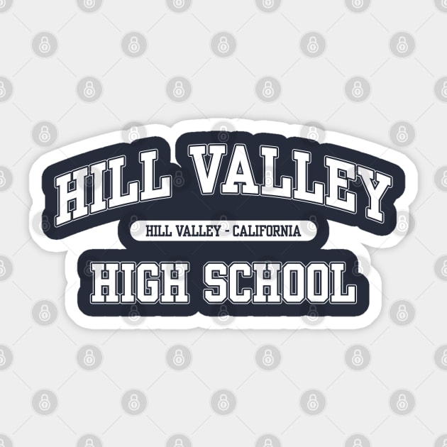 Hill Valley High School Sticker by RetroCheshire